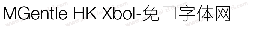 MGentle HK Xbol字体转换